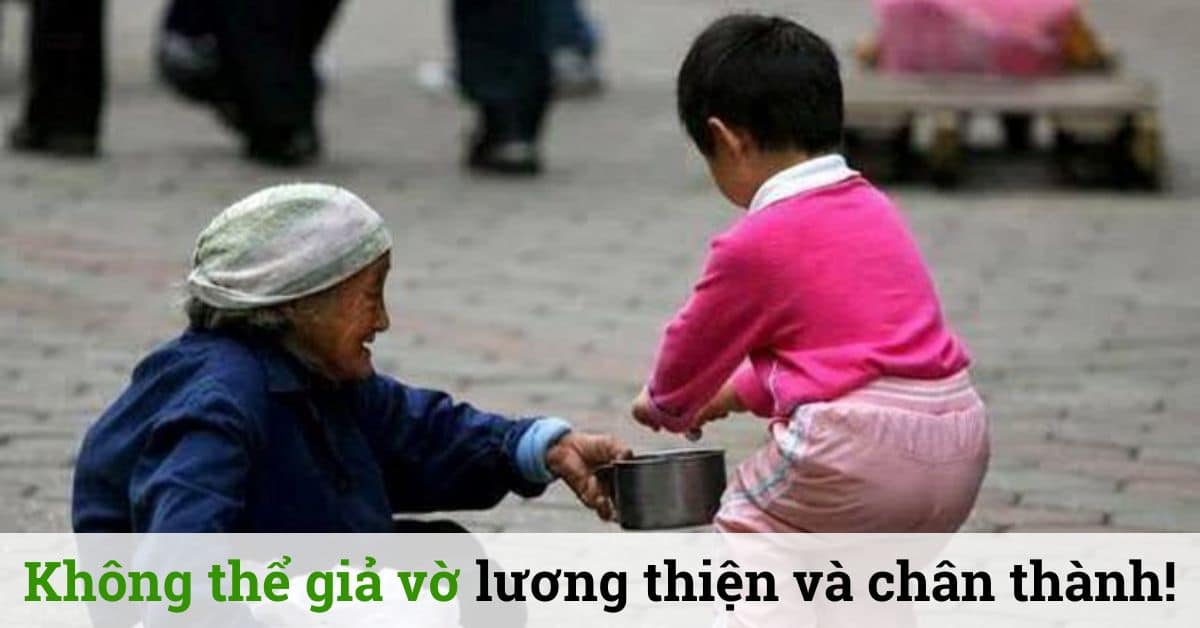 Vì sao sự lương thiện và chân thành là 2 thứ không thể giả vờ là ra được?