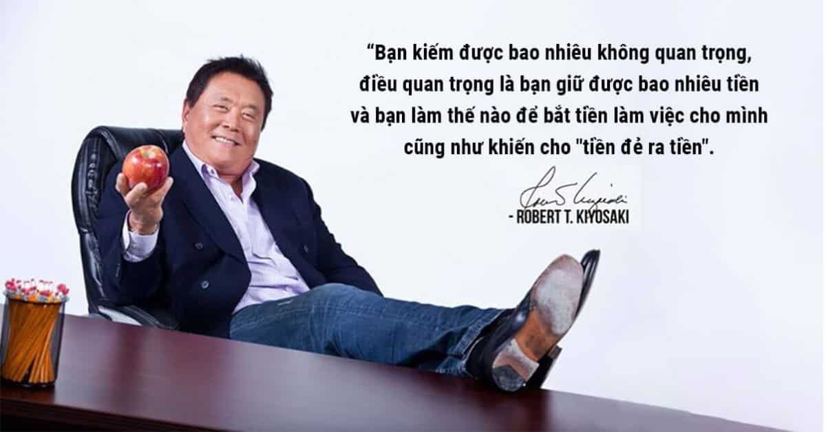 8 bài học làm giàu từ Robert Kiyosaki “cha giàu cha nghèo” giúp bạn thay đổi tương lai tài chính