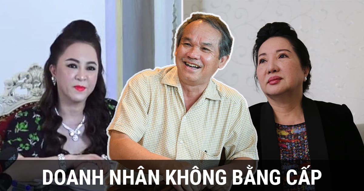 Những doanh nha Việt “nghìn tỷ” nhưng chưa từng học đại học, có người trượt 4 lần không đỗ
