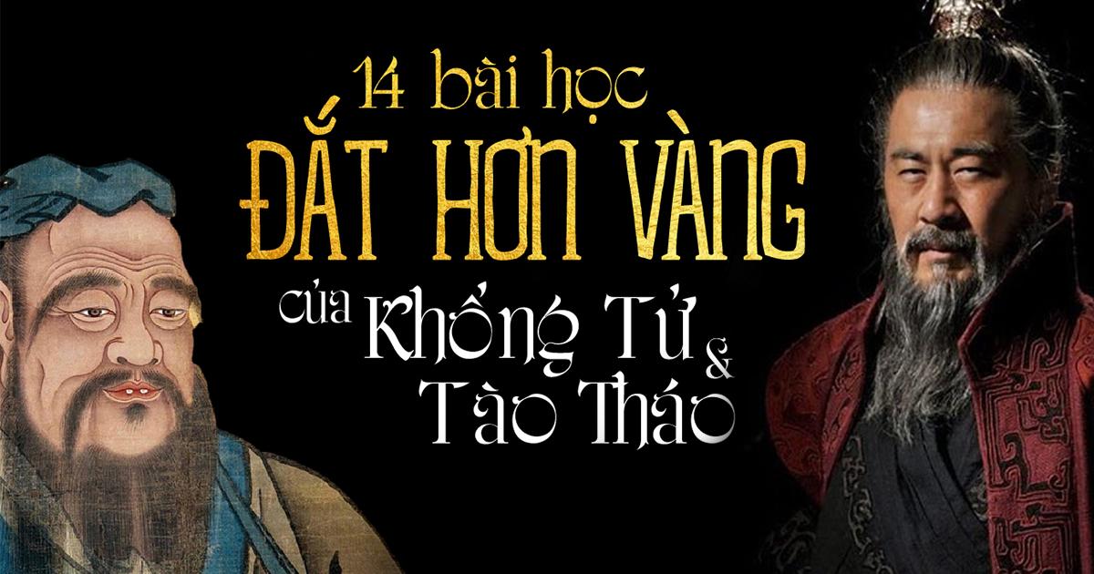 14 bài học “đắt hơn vàng” của Khổng Tử và Tào Tháo giúp thay đổi vận mệnh: Làm người thông tuệ, làm việc anh minh