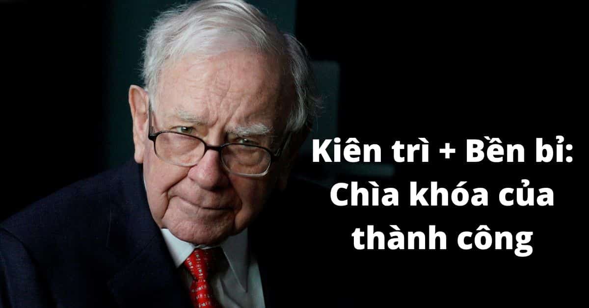 Tỷ phú Warren Buffett: Hôm nay có người được ngồi dưới bóng râm, là do anh ta đã kiên trì trồng cái cây đó từ lâu lắm rồi