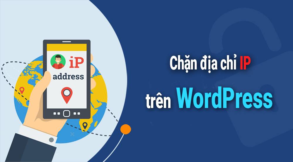 Chan dia chi ip trong wordpress