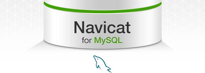 Navicat for MySQL