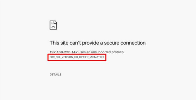Err_ssl_version_or_cipher_mismatch là gì? Cách sửa ra sao?