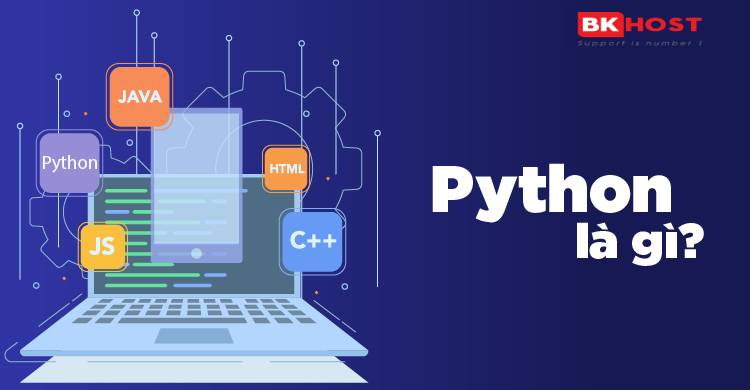 Python là gì? Đặc điểm và ứng dụng của ngôn ngữ Python