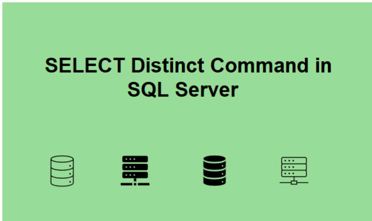 Cách sử dụng SELECT DISTINCT trong SQL để truy vấn