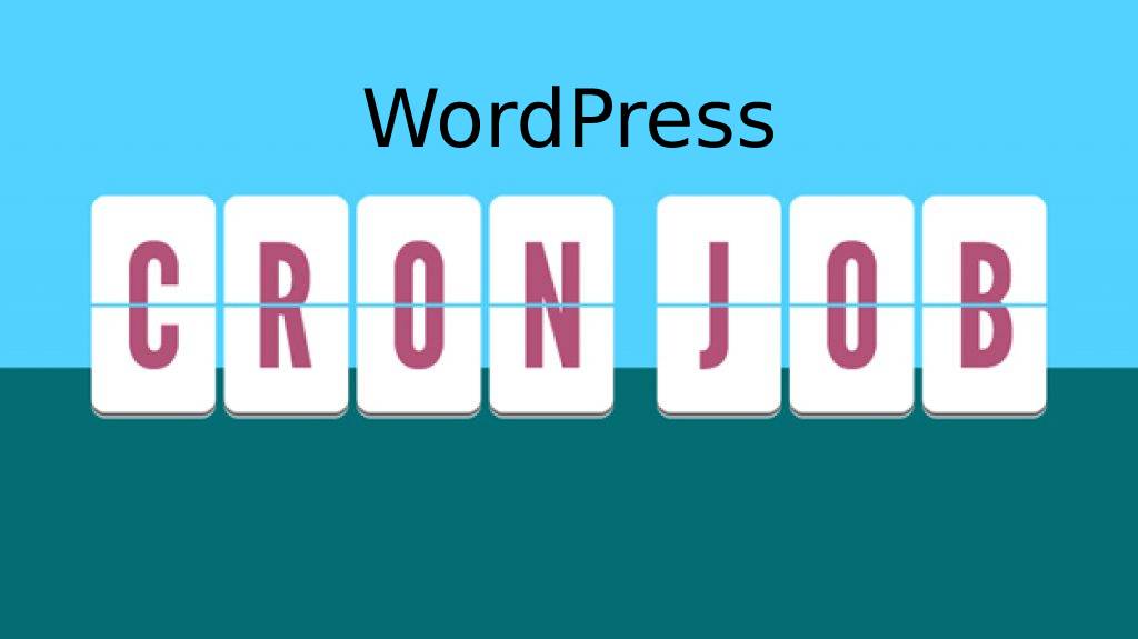 WP Cron Job là gì? Hướng dẫn thiết lập và ví dụ