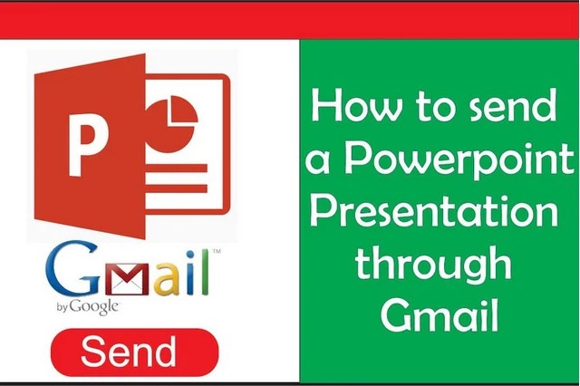 Chia sẻ bạn cách gửi PowerPoint qua Gmail khi cần