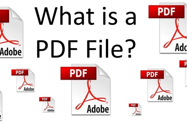 File PDF là gì? Làm thế nào để mở, chỉnh sửa và chuyển đổi file PDF khi cần