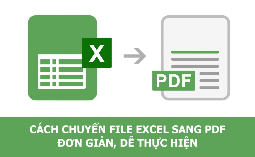 2 cách chuyển Excel sang PDF miễn phí, đơn giản nhất