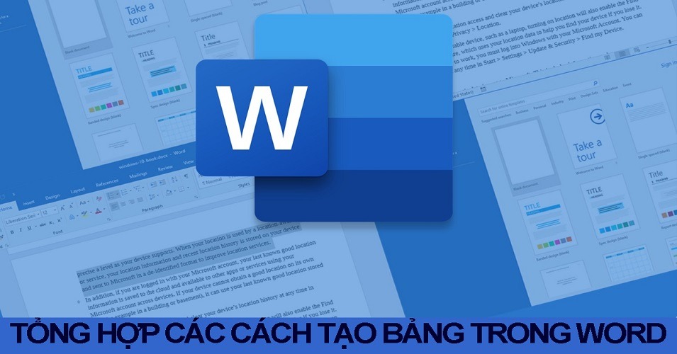 Tổng hợp các cách tạo bảng trong Word