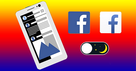 Cách bật, tắt Dark Mode Facebook và Facebook Lite trên điện thoại