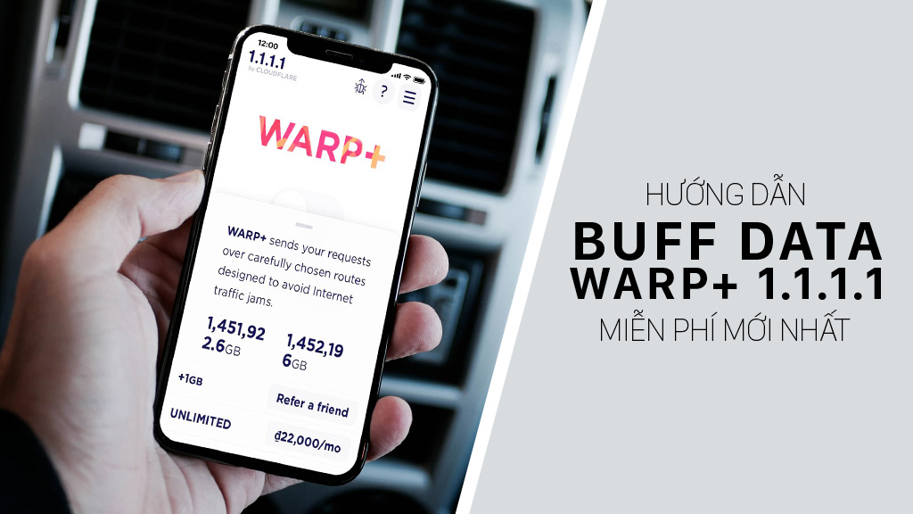 Hướng dẫn buff WARP+ miễn phí cho ứng dụng 1.1.1.1 VPN mới nhất 2021