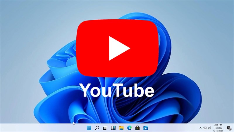 Cách cài đặt YouTube cho Windows 11 cực kỳ đơn giản, giúp bạn truy cập nhanh chóng không cần nhiều thao tác