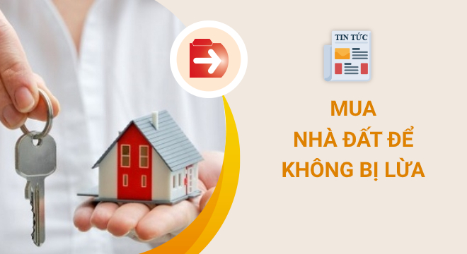 Để không bị lừa khi mua đất phải biết 9 điều sau