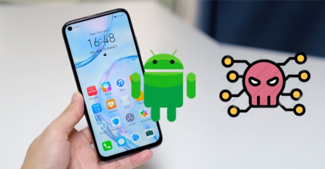 Cách nhận biết điện thoại Android bị nhiễm Virus và hướng khắc phục