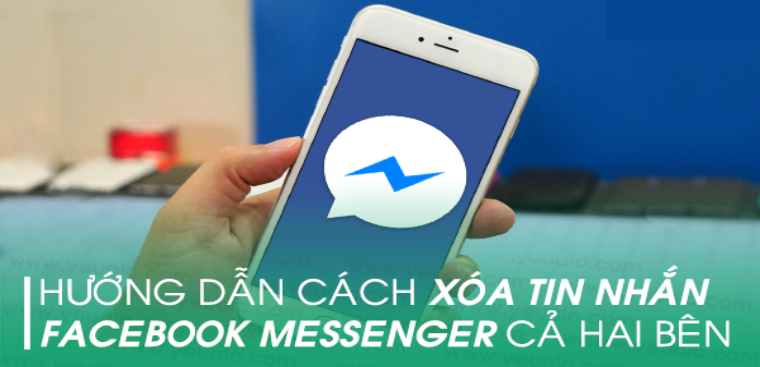 Hướng dẫn gỡ tin nhắn messenger cả 2 bên đơn giản trong vài nốt nhạc