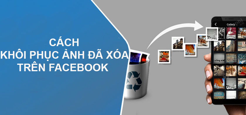 Nóng: Facebook vừa cập nhật tính năng mới, cho phép khôi phục ảnh đã xoá mà vẫn giữ nguyên lượt like