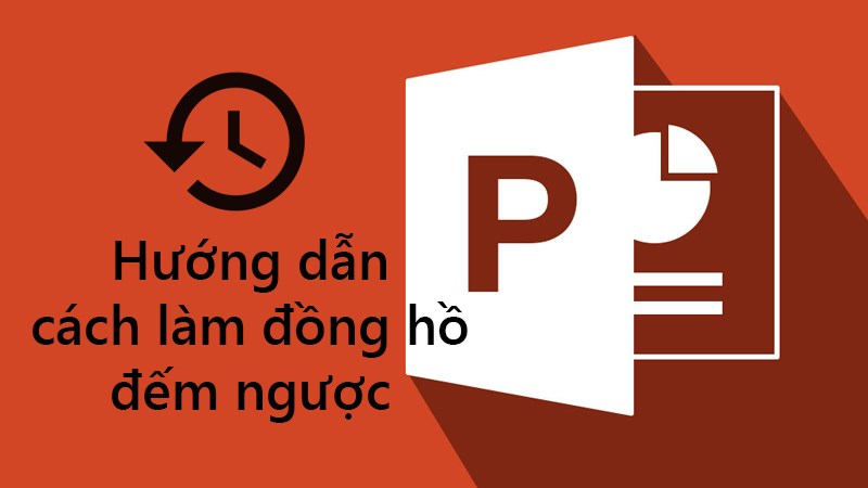 Cách chèn đồng hồ đếm ngược trong PowerPoint  