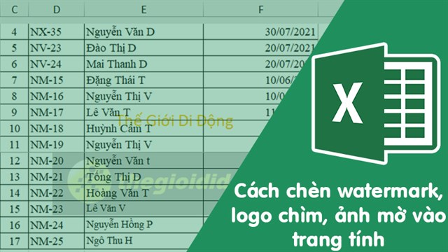 Cách chèn watermark, logo chìm, ảnh mờ vào trang tính Excel đơn giản