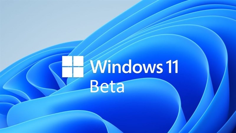 Microsoft phát hành Windows 11 Beta đầu tiên, ai đang ở bản Dev nên cập nhật để sử dụng ổn định hơn