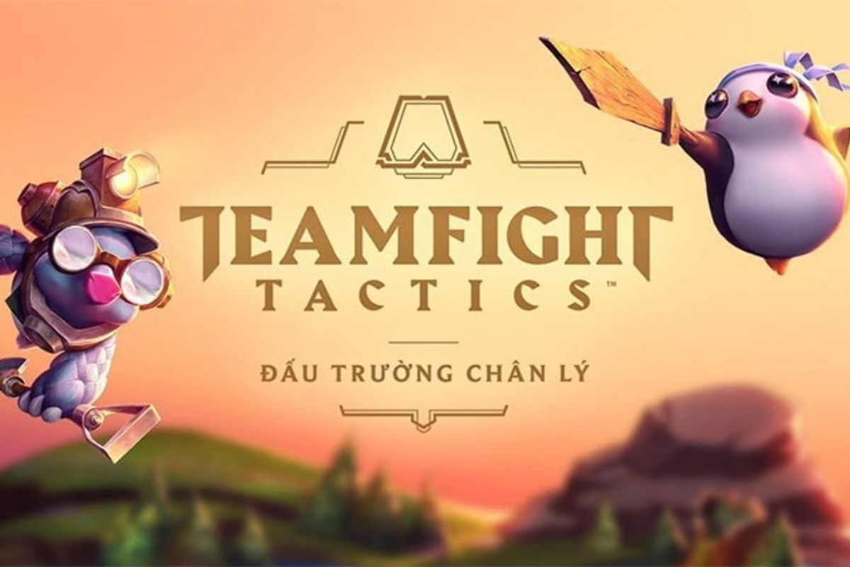 Đấu Trường Chân Lý: Một tựa game thú vị dành cho những ai có óc chiến lược