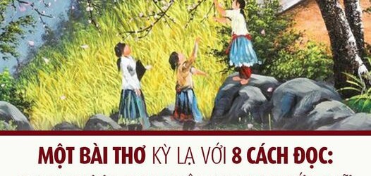 Một bài thơ kỳ lạ với 8 cách đọc, ý nghĩa vẫn y nguyên!