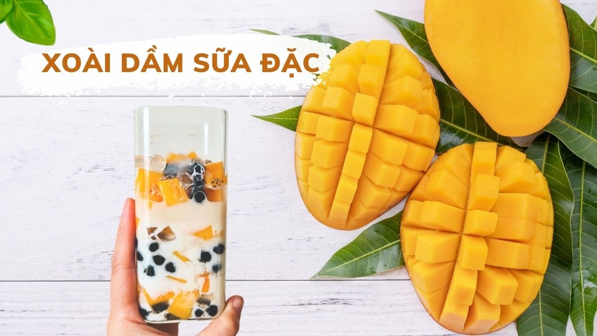 Cách làm xoài dầm sữa đặc ngọt mát, ngày hè ăn miễn chê